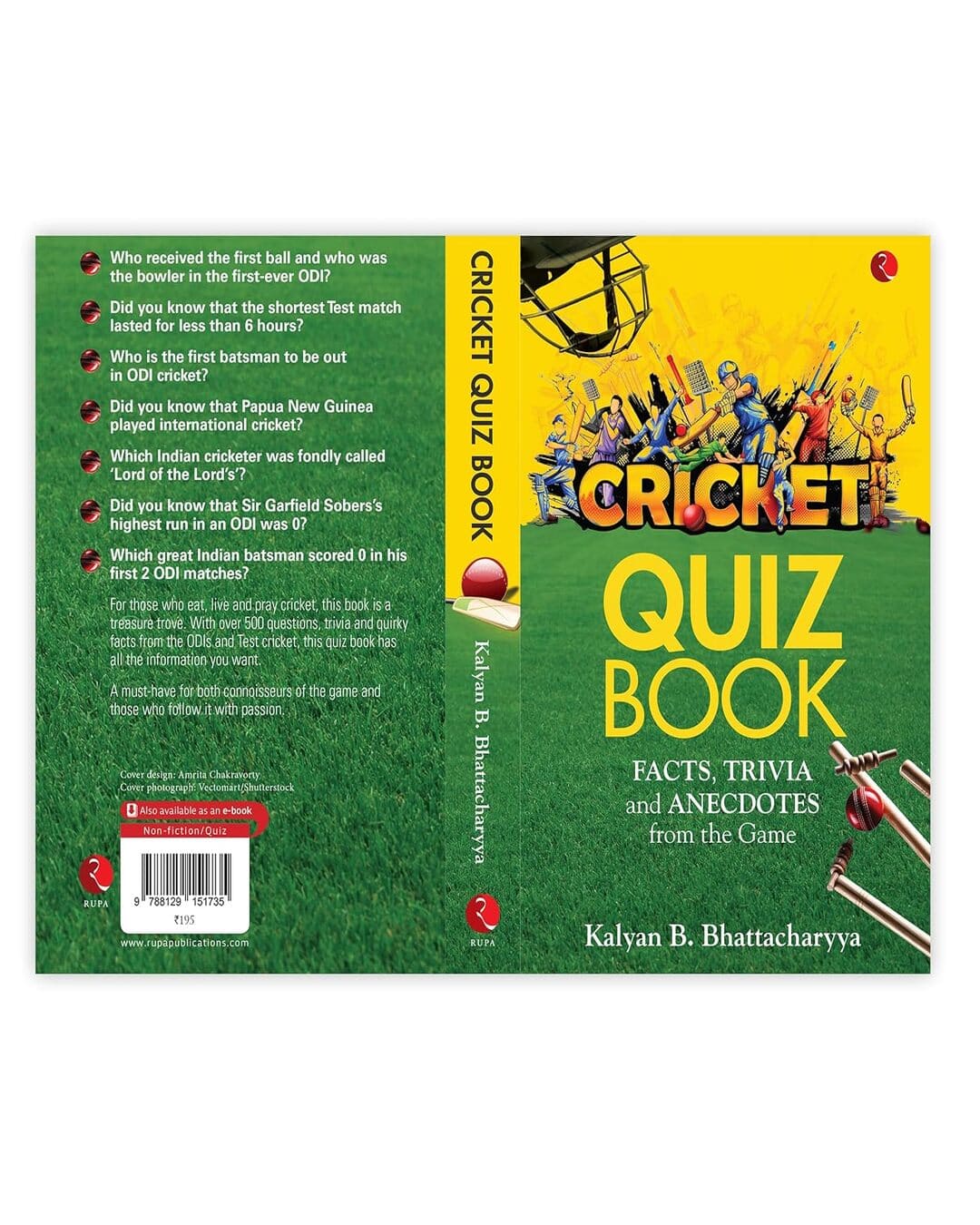 Cricket Quiz Book: Facts, Trivia and Anecdotes from the Game by Kalyan B. Bhattacharyya [Paperback]