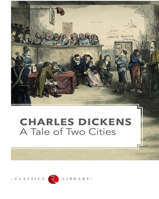 A Tale Of Two Cities by Charles Dickens [Paperback]