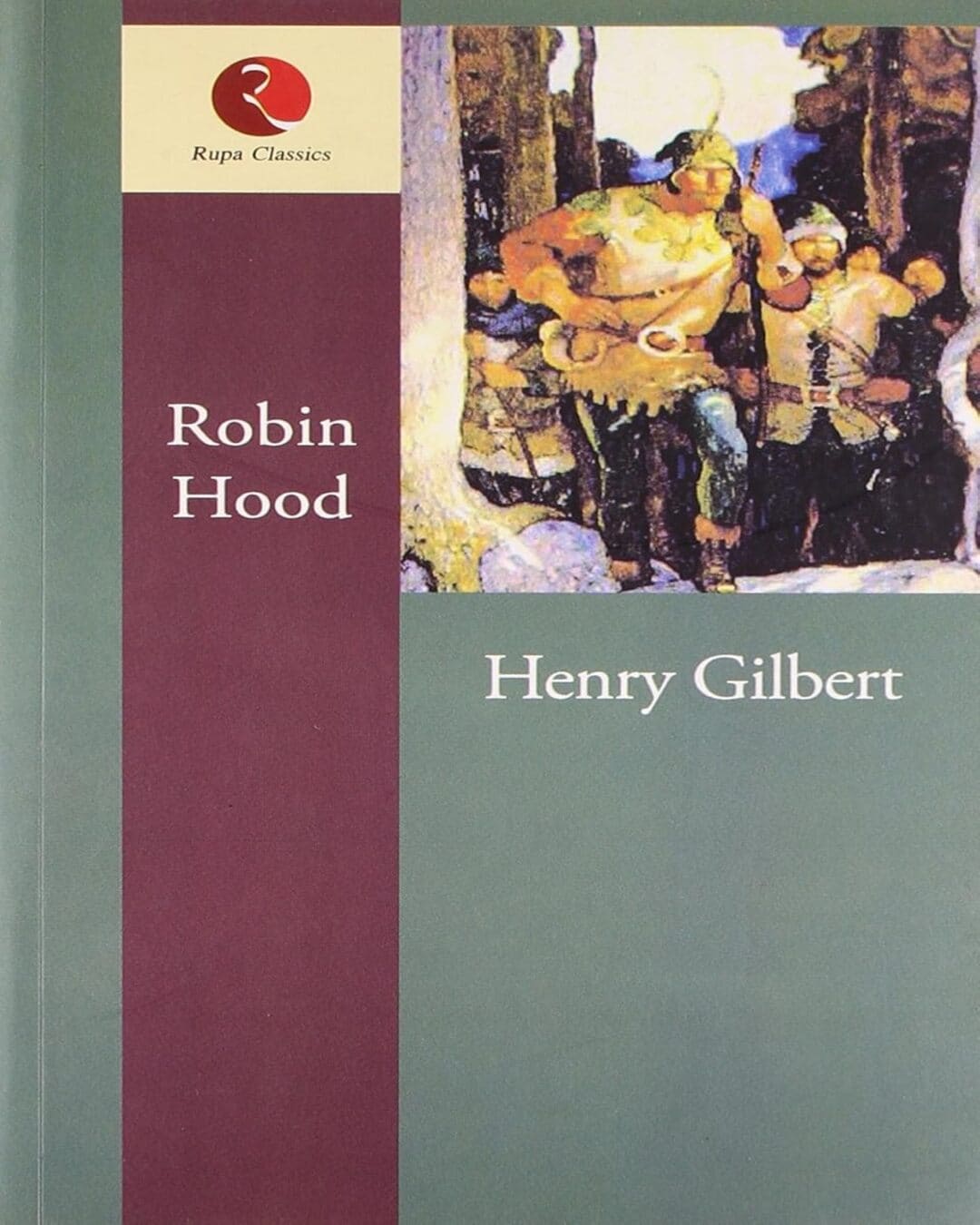 Robin Hood by Henry Gilbert [Paperback]