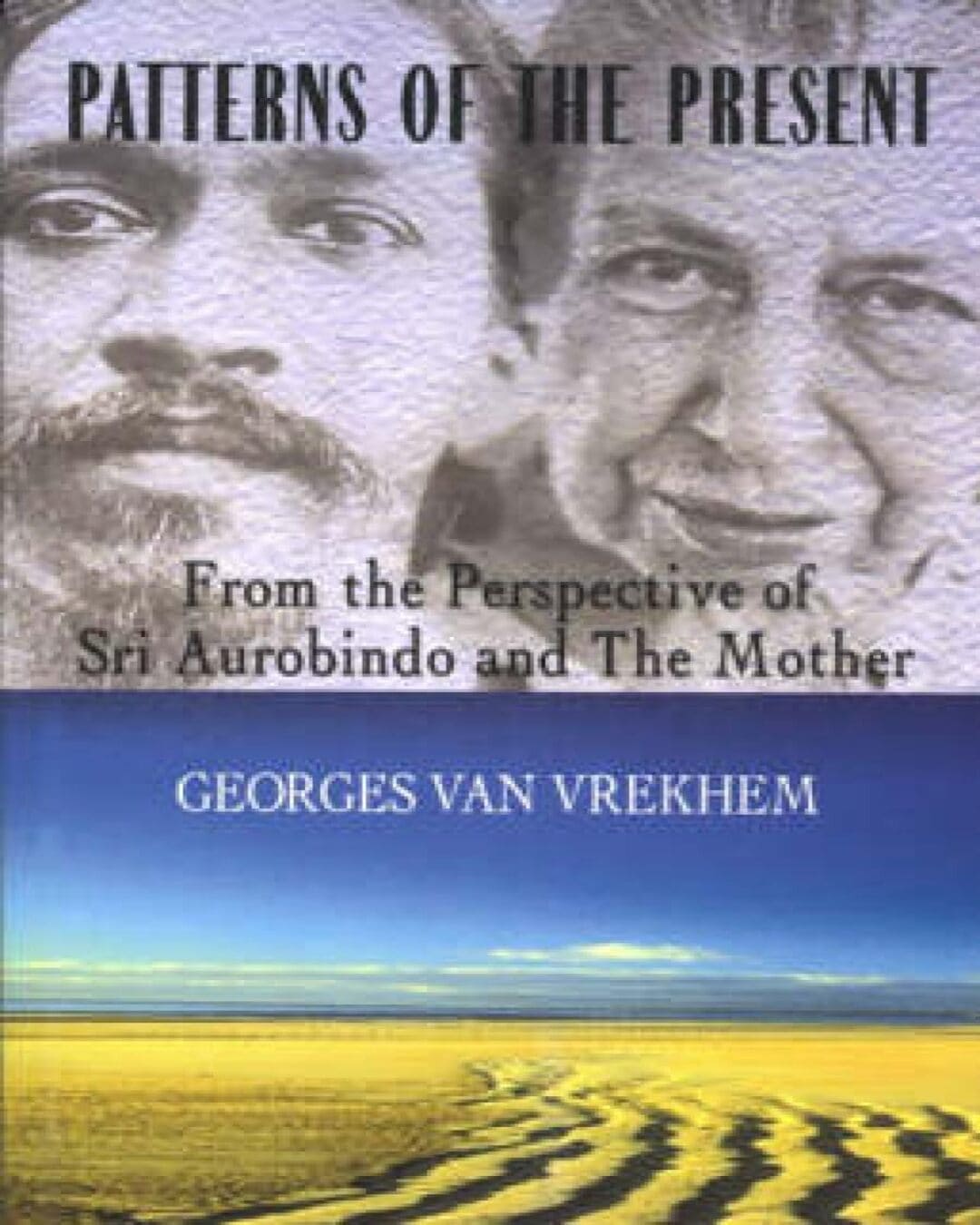 Patterns Of The Present by Vrekhem [Paperback]