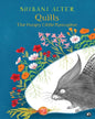 Quills: The Hungry Little Porcupine by Shibani Alter [Hardcover]