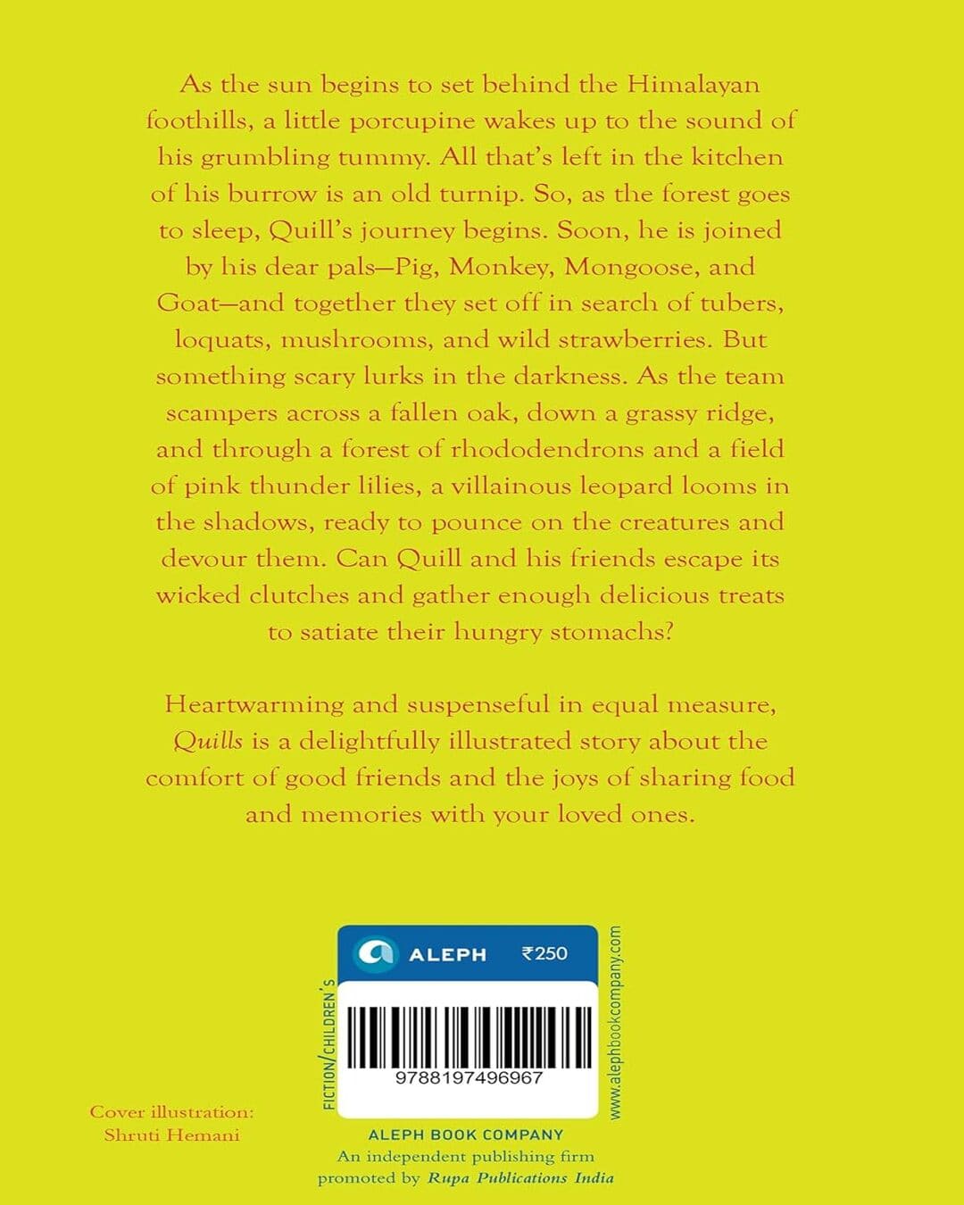 Quills: The Hungry Little Porcupine by Shibani Alter [Hardcover]