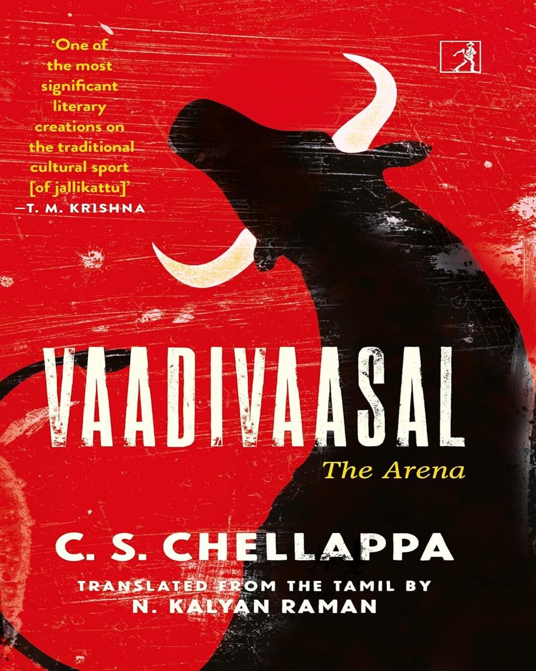 Vaadivaasal by C.S. Chellappa, N. Kalyan Raman (Translator) [Paperback]