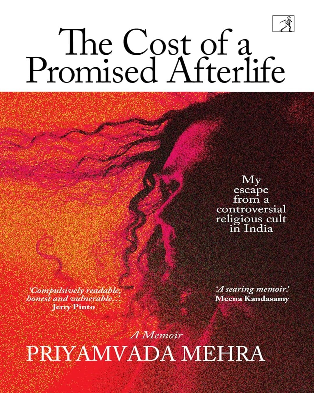 The Cost Of A Promised Afterlife by Priyamvadha Mehra [Hardcover]