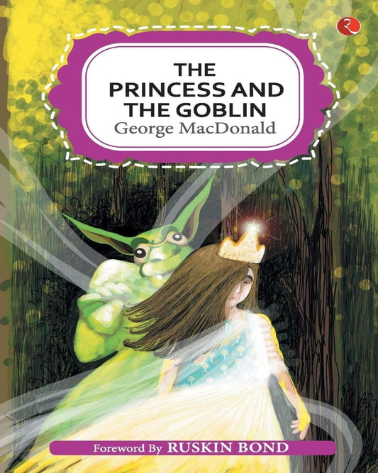 The Princess And The Goblin by George MacDonald [Paperback]
