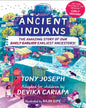 Ancient Indians by Tony Joseph & Devika Cariapa [Paperback]