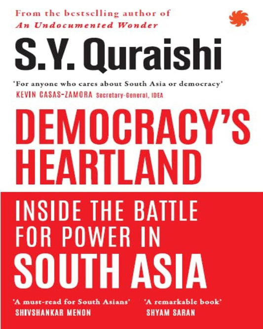Democracy’S Heartland by S.Y. Quraishi [Paperback]