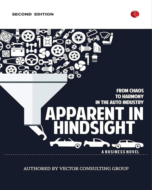 Apparent In Hindsight by Vector Consulting Group [Paperback]