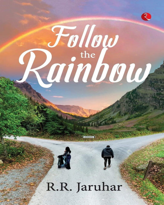 Follow The Rainbow by R.R. Jaruhar [Paperback]