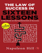 THE LAW OF SUCCESS IN SIXTEEN LESSONS: A Manifesto on the Fundamentals of Success by Napoleon Hill [Paperback]