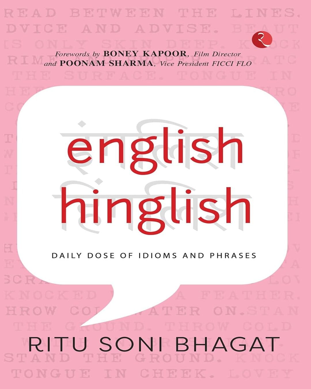 English Hinglish : Daily Dose Of Idioms And Phrases by Ritu Soni Bhagat [Paperback]