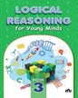 Logical Reasoning For Young Minds Level - 3 [Paperback]