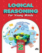 Logical Reasoning For Young Minds Level - 2 [Paperback]