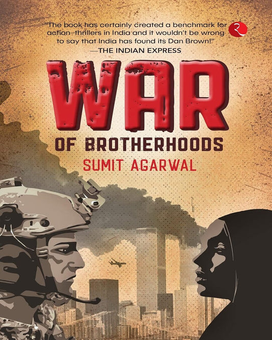 War Of Brotherhoods by Sumit Agarwal [Paperback]