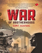 War Of Brotherhoods by Sumit Agarwal [Paperback]