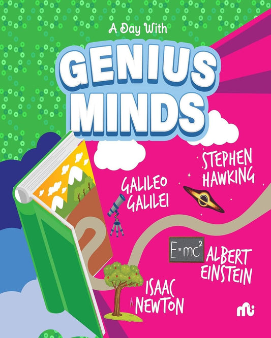 A Day With Genius Minds: Stephen Hawking, Galileo, Newton and Einstein [Paperback]
