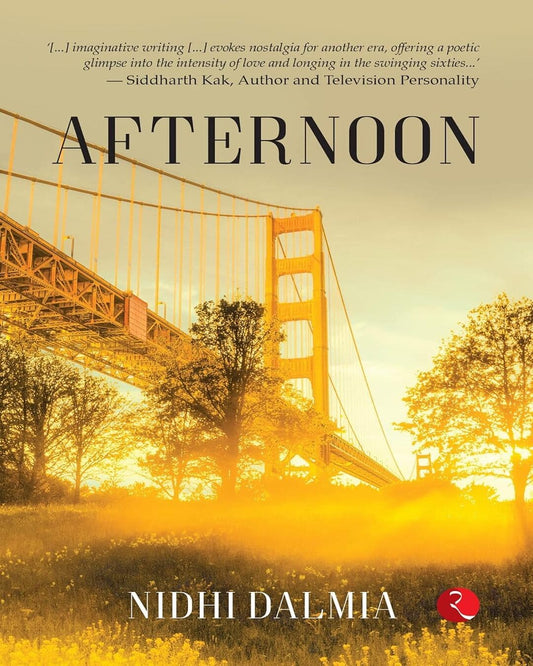 Afternoon by Nidhi Dalmia [Paperback]
