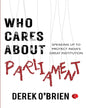 Who Cares About Parliament by Derek O’Brien [Paperback]