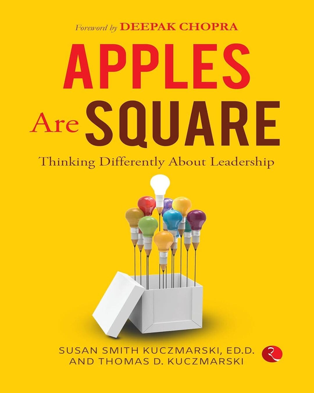 Apples Are Square by Thomas D. Kuczmarski and Susan Smith Kuczmarski [Paperback ]