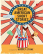 Great American Short Stories by Rudolf Stone [Paperback]