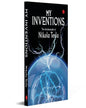 My Inventions : THE AUTOBIOGRAPHY OF NIKOLA TESLA [Paperback]