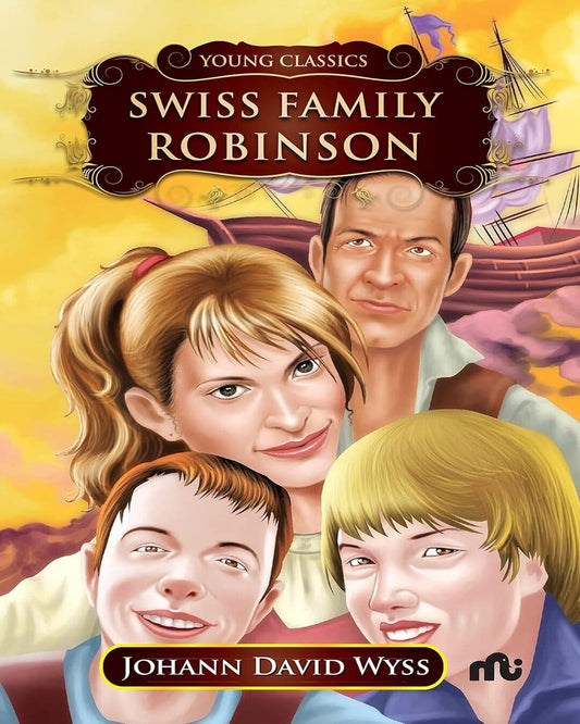 Swiss Family Robinson by Johann David Wyss [Paperback]