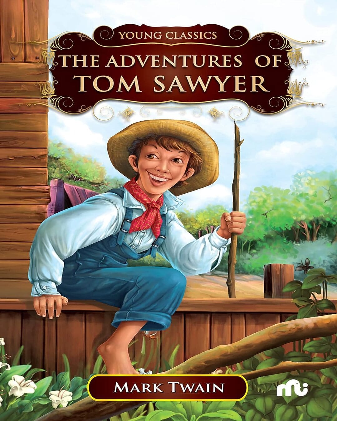The Adventures Of Tom Sawyer by Mark Twain [Paperback]
