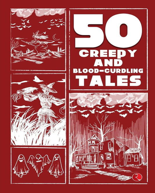 50 Creepy And Blood-curdling Tales [Paperback]