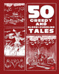 50 Creepy And Blood-curdling Tales [Paperback]