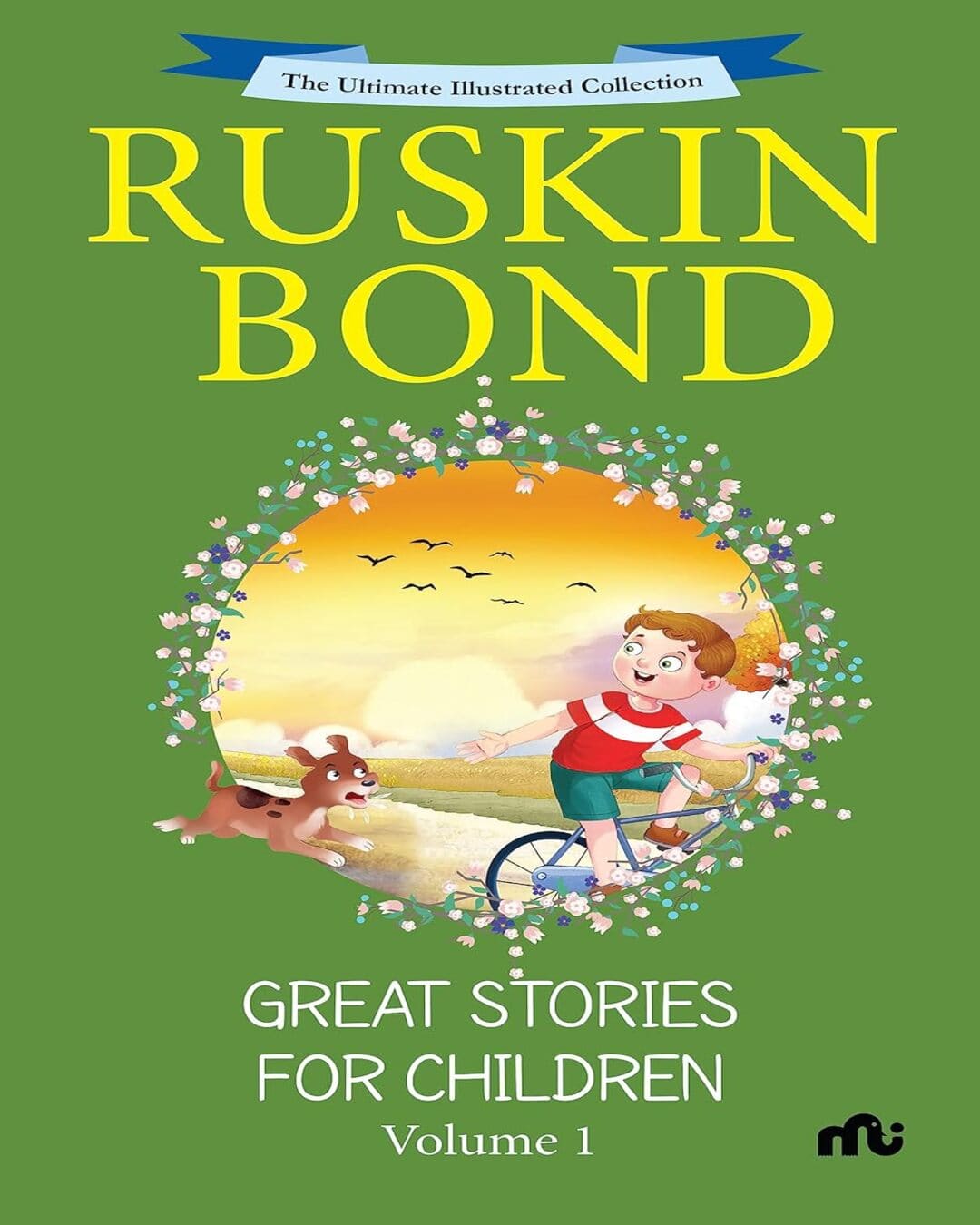 Great Stories For Children Vol 1 by Ruskin Bond [Paperback]