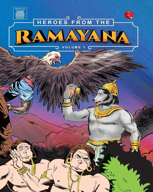 Heroes From The Ramayana Volume 1 Amar Chitra Katha  [Paperback]