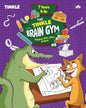 The Tinkle Brain Gym 5 : Puzzles, DIYs, Jokes & More! [Paperback]