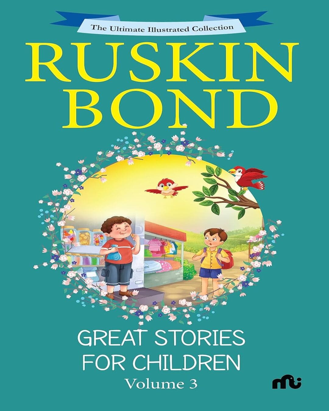 Great Stories For Children Vol 3 by Ruskin Bond [Paperback]