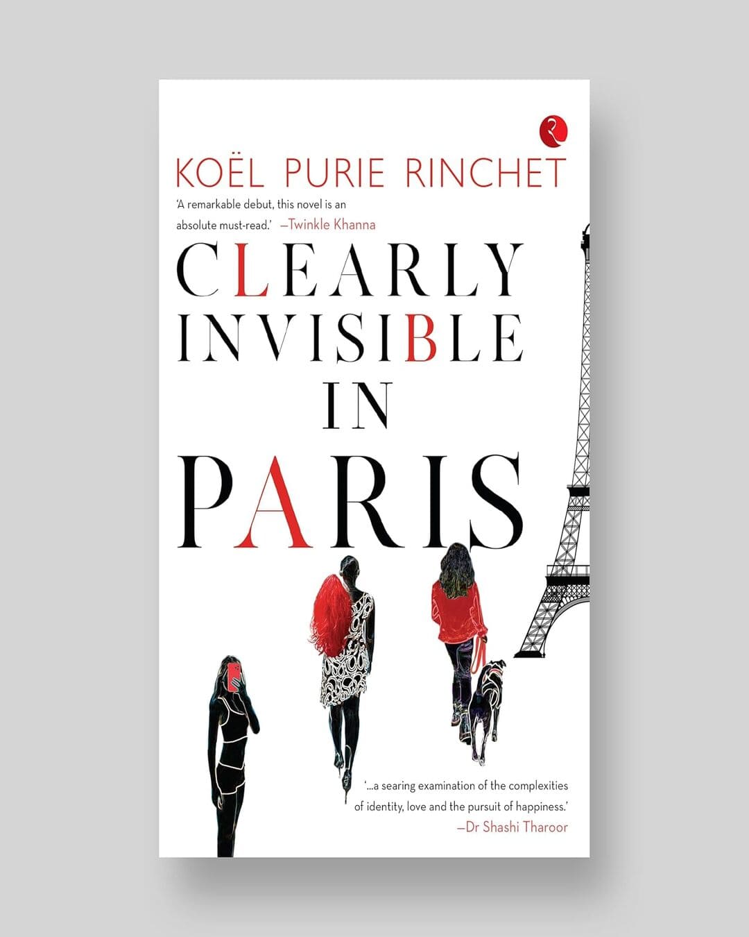 Clearly Invisible In Paris by Koël Purie Rinchet [Paperback]