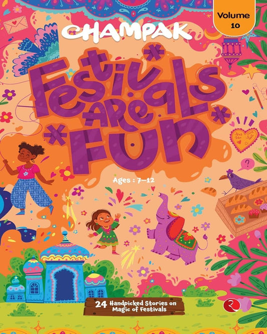 Champak Festivals are Fun Volume 10 by Champak [Paperback]