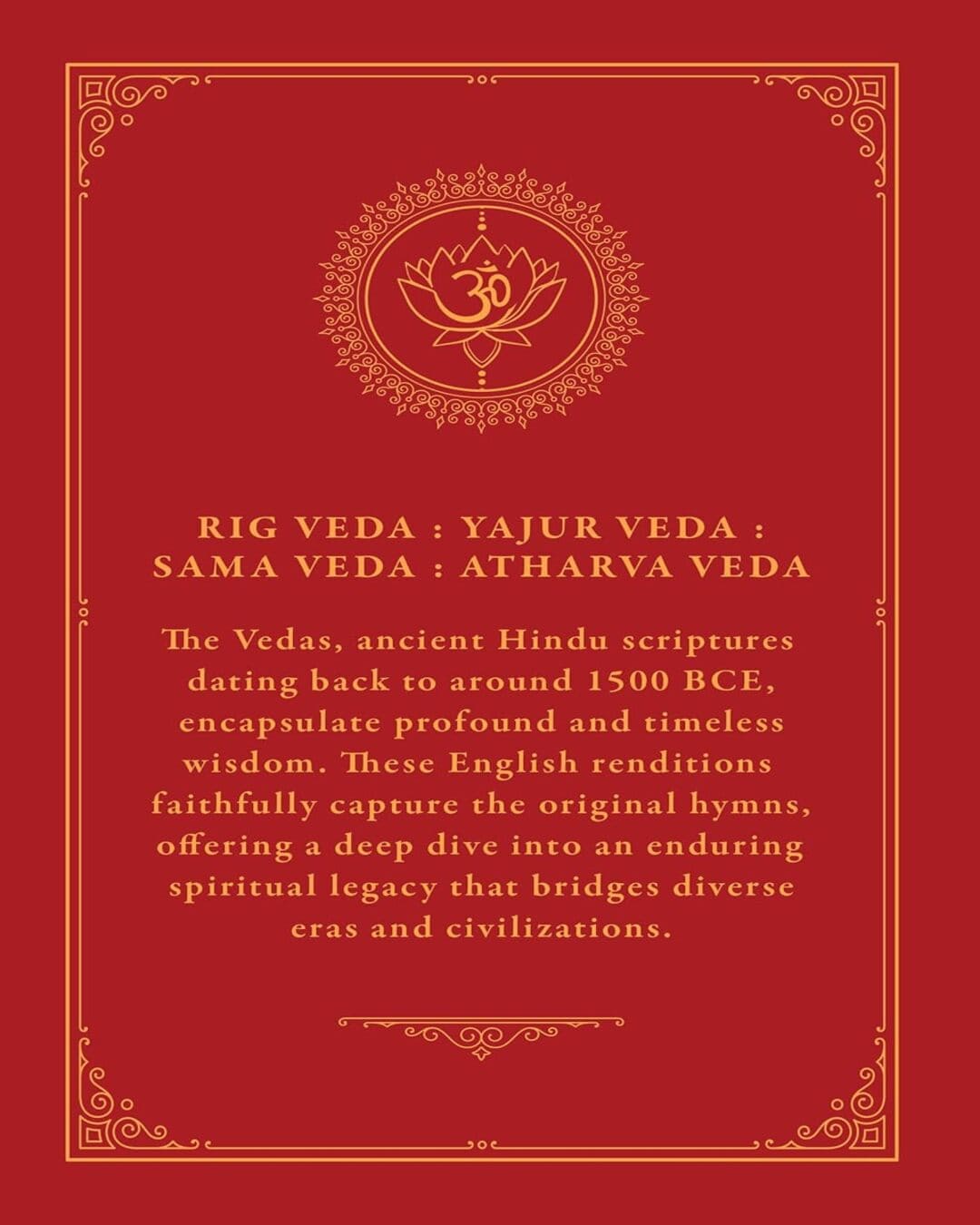 The Holy Vedas: A Guide to the Philosophies of Hinduism [Hardcover]