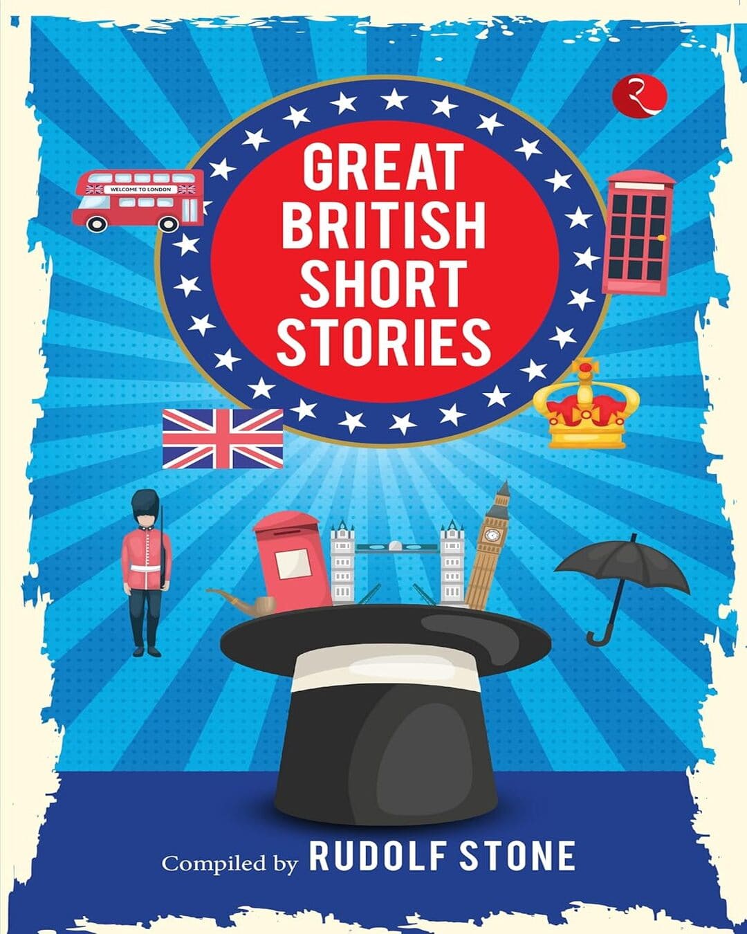 Great British Short Stories by Rudolf Stone [Paperback]