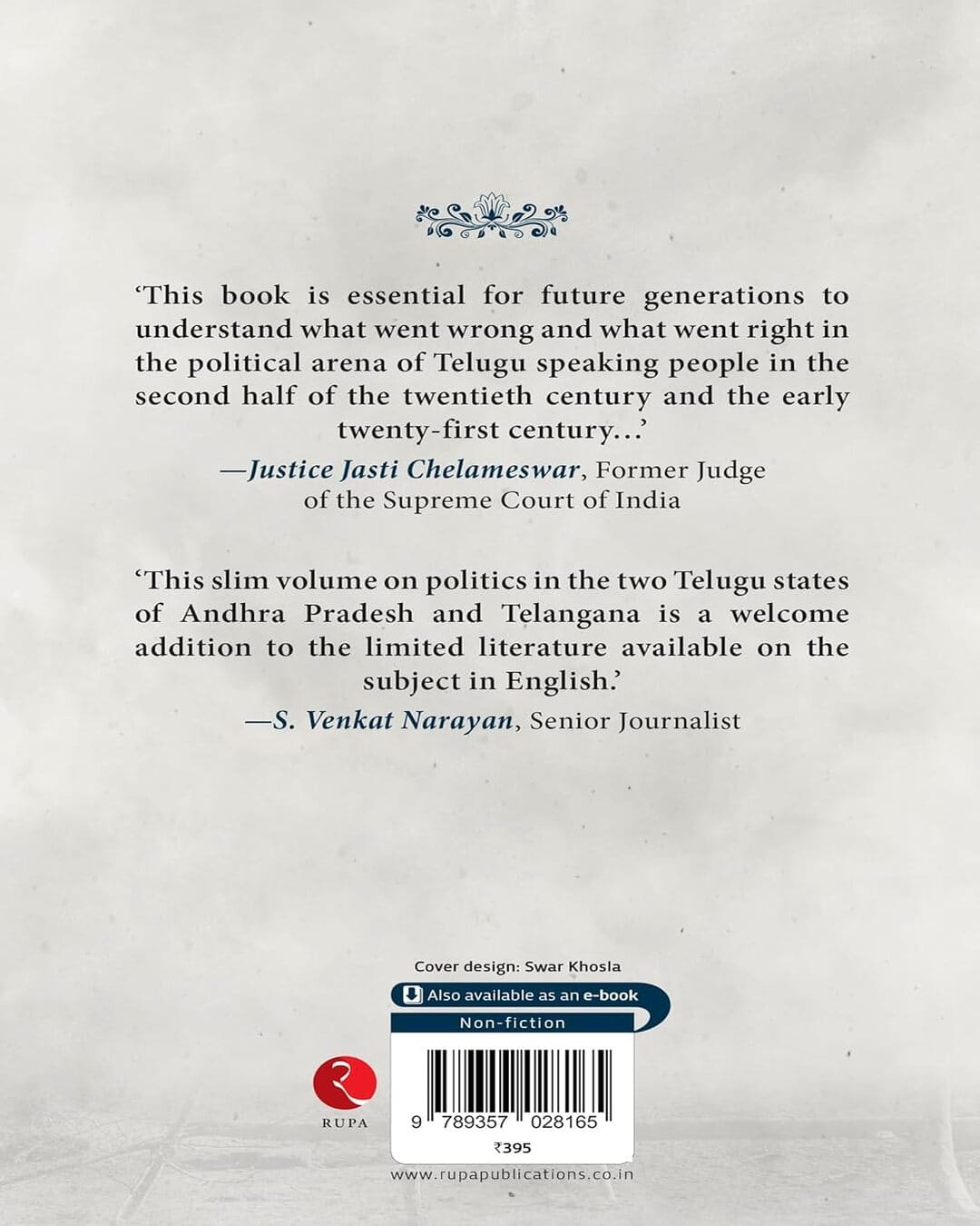 The Deccan Powerplay: Reddy, Naidu And The Realpolitik Of Andhra Pradesh by Amar Devulapalli [Paperback]