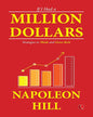 If I Had A Million Dollars Strategies To Think And Grow Rich by Napoleon Hill [Paperback]