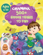 500+ Hidden Things To Find by Champak [Paperback]