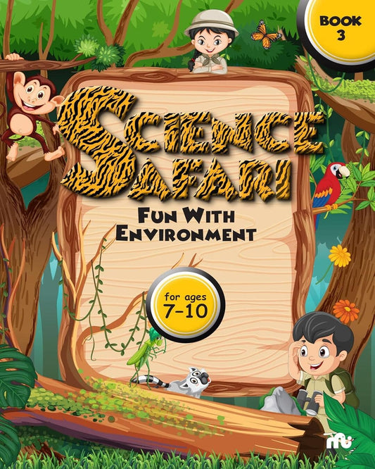 Science Safari: Fun With Environment Book 3 by Moonstone