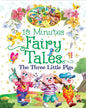 10 Minutes Fairy Tales The Three Little Pigs [Paperback]