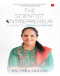 The Scientist Entrepreneur: Empowering Millions of Women by Kalpana Sankar [Hardcover]