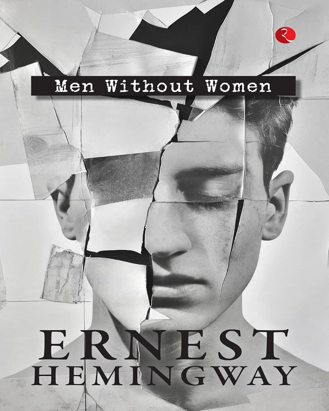 Men Without Women by Ernst Hemingway [Paperback]