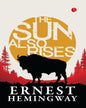 The Sun Also Rises by Ernest Hemingway [Paperback]