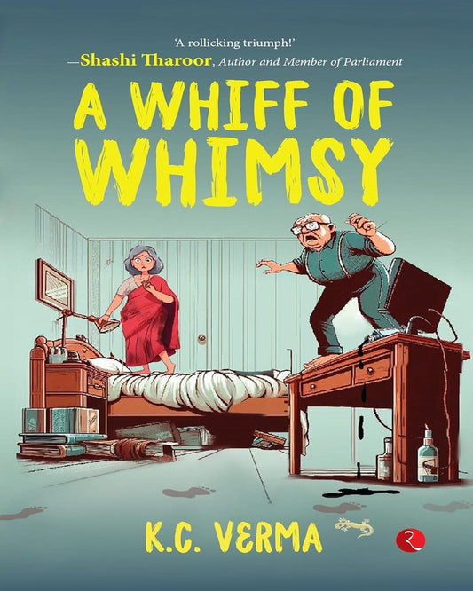A Whiff of Whimsy  by K.C. Verma [Paperback]