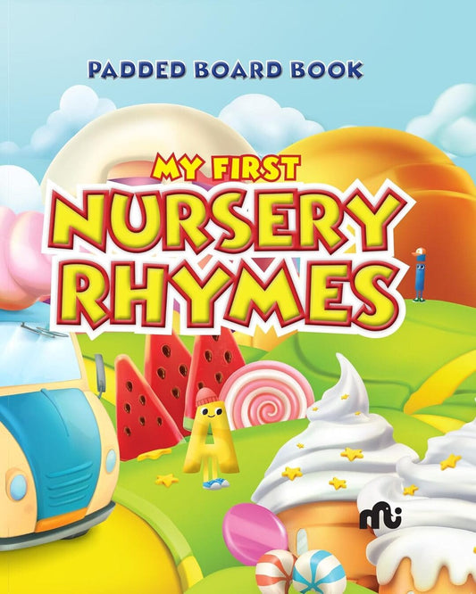Paded Board Bok My First Nursery Rhymes by Moonstone [Board book]