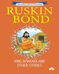 King Bharata And Other Stories by Ruskin Bond [Paperback]