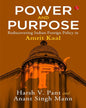 Power and Purpose : Rediscovering Indian Foreign Policy in Amrit Kaal by Harsh V Pant And Anant Singh Mann[Hardcover]