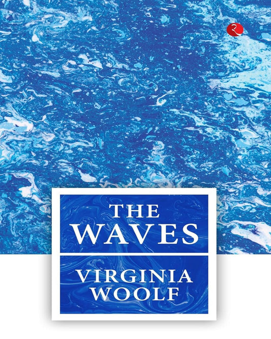 The Waves by Virginia Woolf [Paperback]